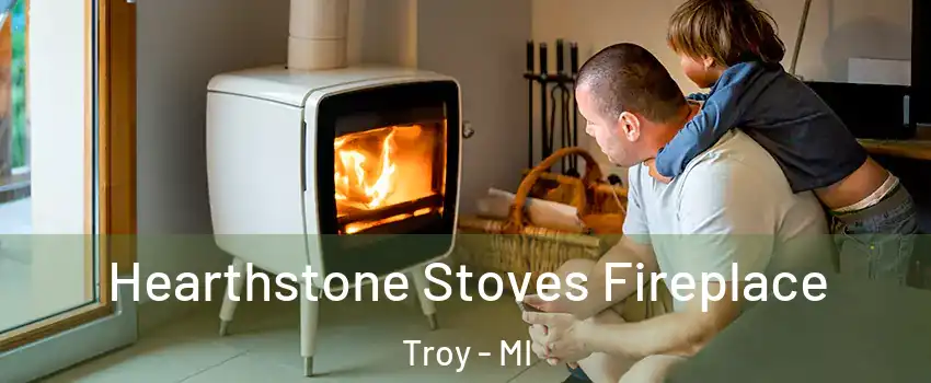  Hearthstone Stoves Fireplace Troy - MI